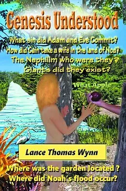 E-Book (epub) GENESIS UNDERSTOOD von Lance Thomas Wynn