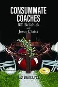 E-Book (epub) Consummate Coaches von Tracy Emerick Ph. D.