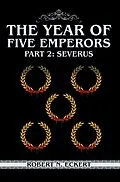 E-Book (epub) The Year of Five Emperors: Part 2 von Robert N. Eckert
