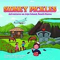 E-Book (epub) Sidney Pickles Adventures on Jeju Island, South Korea von Dana Ashley Sherwood