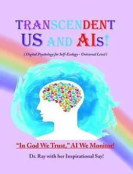 E-Book (epub) Transcendent Us and A.I's! von Ph. D. Ray