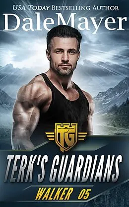 E-Book (epub) Walker (Terk's Guardians, #5) von Dale Mayer