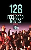 E-Book (epub) 128 Feel-Good Movies (Trends of Terror) von Steve Hutchison