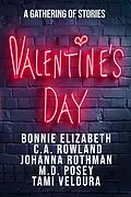 E-Book (epub) Valentine's Day (A Gathering of Stories, #1) von Bonnie Elizabeth, C. A. Rowland, Johanna Rothman