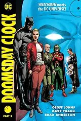 Fester Einband Doomsday Clock Part 2 von Geoff Johns, Gary Frank
