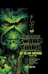 Fester Einband Absolute Swamp Thing by Alan Moore Vol. 1 (New Printing) von Alan Moore, Stephen R. Bissette