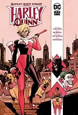 Kartonierter Einband Batman: White Knight Presents: Harley Quinn von Katana Collins, Matteo Scalera