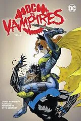 Kartonierter Einband DC vs. Vampires Vol. 2 von James Tynion IV, Matthew Rosenberg, Otto Schmidt