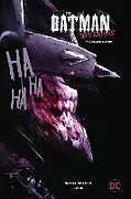 Fester Einband The Batman Who Laughs: The Deluxe Edition von Scott Snyder, Jock