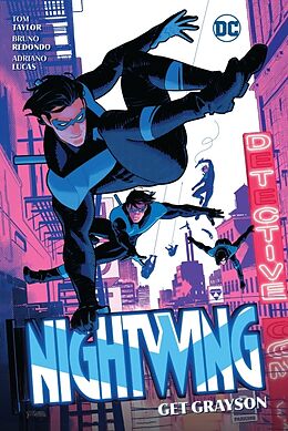 Couverture cartonnée Nightwing Vol. 2: Get Grayson de Tom Taylor, Bruno Redondo, Geraldo Borges