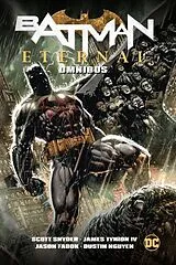 Fester Einband Batman Eternal Omnibus (New Edition) von Scott Snyder, James Tynion IV, Tim Seeley