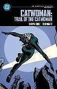Kartonierter Einband Catwoman: Trail of the Catwoman: DC Compact Comics Edition von Ed Brubaker