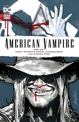 Kartonierter Einband American Vampire Book One von Scott Snyder, Stephen King, Rafael Albuquerque