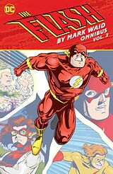 Livre Relié The Flash by Mark Waid Omnibus Vol. 2 de Mark Waid, Mike Wieringo