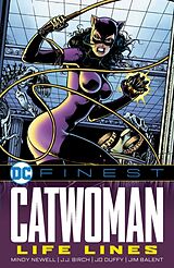 Couverture cartonnée DC Finest: Catwoman: Life Lines de Mindy Newell, JJ Birch, Jo Duffy