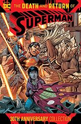 Couverture cartonnée The Death and Return of Superman 30th Anniversary Collection de Roger Stern, Gabriel Rodriguez, Cully Hamner