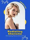 E-Book (epub) Radiating Charisma von Emma K.