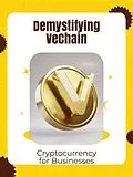 E-Book (epub) Demystifying VeChain von Penelope I.