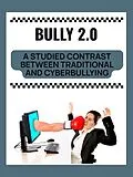 E-Book (epub) Bully 2.0 von Willow R.