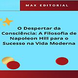 eBook (epub) O Despertar da Consciência: A Filosofia de Napoleon Hill para o Sucesso na Vida Moderna de Max Editorial