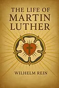 E-Book (epub) Life of Martin Luther von Wilhelm Rein