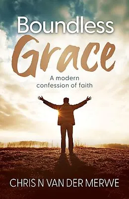 E-Book (epub) Boundless Grace von Chris N van der Merwe