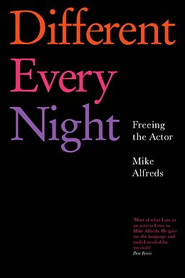 eBook (epub) Different Every Night de Mike Alfreds