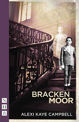 E-Book (epub) Bracken Moor (NHB Modern Plays) von Alexi Kaye Campbell