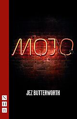 E-Book (epub) Mojo (NHB Modern Plays) von Jez Butterworth