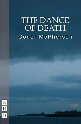 E-Book (epub) The Dance of Death von Conor Mcpherson