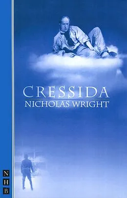 E-Book (epub) Cressida (NHB Modern Plays) von Nicholas Wright