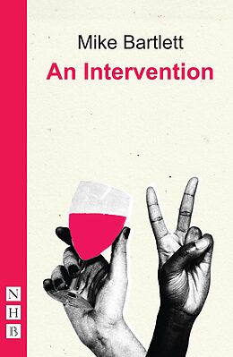 eBook (epub) An Intervention (NHB Modern Plays) de Mike Bartlett
