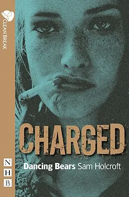 E-Book (epub) Dancing Bears (NHB Modern Plays) von Sam Holcroft