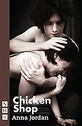 E-Book (epub) Chicken Shop (NHB Modern Plays) von Anna Jordan