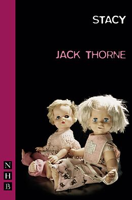 eBook (epub) Stacy (NHB Modern Plays) de Jack Thorne