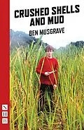 E-Book (epub) Crushed Shells and Mud (NHB Modern Plays) von Ben Musgrave