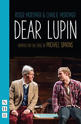 E-Book (epub) Dear Lupin (NHB Modern Plays) von Charlie Mortimer