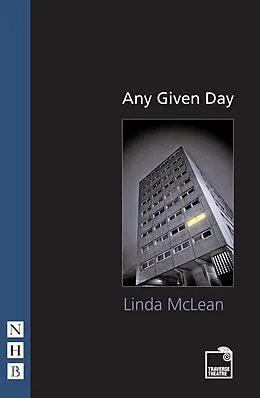 E-Book (epub) Any Given Day (NHB Modern Plays) von Linda Mclean