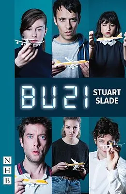 E-Book (epub) BU21 (NHB Modern Plays) von Stuart Slade