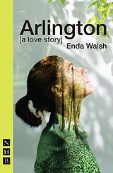 eBook (epub) Arlington (NHB Modern Plays) de Enda Walsh