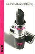 E-Book (epub) Push Up (NHB Modern Plays) von Roland Schimmelpfennig
