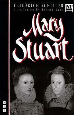 E-Book (epub) Mary Stuart (NHB Classic Plays) von Friedrich Schiller
