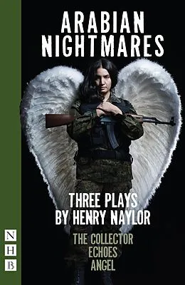 E-Book (epub) Arabian Nightmares (NHB Modern Plays) von Henry Naylor