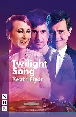 E-Book (epub) Twilight Song (NHB Modern Plays) von Kevin Elyot