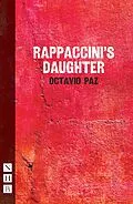E-Book (epub) Rapaccinni's Daughter (NHB Modern Plays) von Octavio Paz
