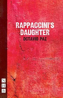 E-Book (epub) Rapaccinni's Daughter (NHB Modern Plays) von Octavio Paz