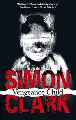 E-Book (epub) Vengeance Child von Simon Clark