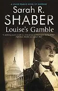 E-Book (epub) Louise's Gamble von Sarah R. Shaber