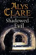 E-Book (epub) Shadowed Evil, A von Alys Clare