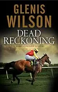E-Book (epub) Dead Reckoning von Glenis Wilson
